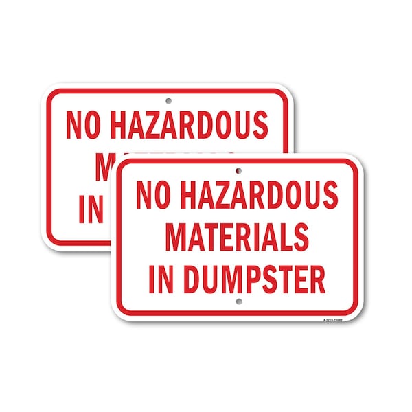 Signmission No Hazardous Materials In Dumpster, 18'' X 24'' 2 Signs, Heavy Gauge Aluminum, 2PK A-1824-2PACK-25082 - main