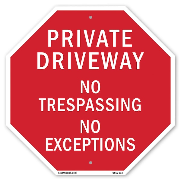 Signmission Private Driveway No Trespassing No, 10 Inch X 10 Inch, Aluminum Metal Signs OC-A-10-163 - main