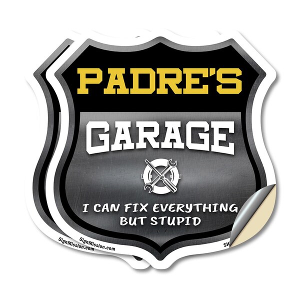 Signmission Padre's Garage I Can Fix Everything But Stupid, 12 inch X 12 inch, Vinyl Decal, 2PK SHI-D-2PACK-12-490-PADRE - main