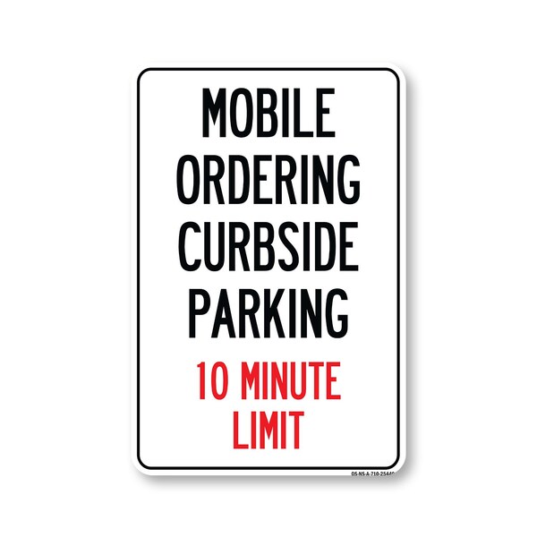 Signmission Public Safety, Mobile Ordering Curbside Parking 10 Minute Limit, 10in X 7in, OS-NS-A-710-25449 OS-NS-A-710-25449 - main