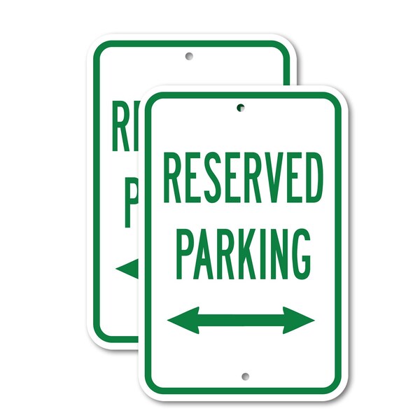 Signmission Reserved Parking with double arrow, 18'' X 24'' 2 Signs, Heavy Gauge Aluminum, 2PK A-1824-2PACK-2901 - main