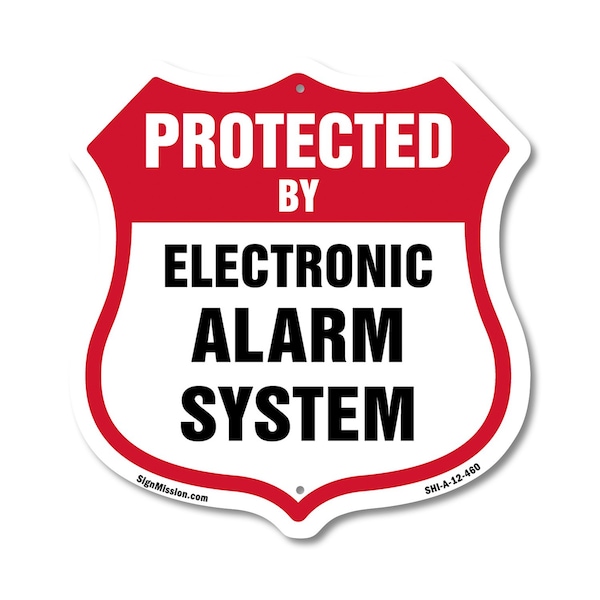 Signmission Security Alarm Shield Sign Protected By, 12 Inch X 12 Inch, Aluminum Metal Sign SHI-A-12-460 - main