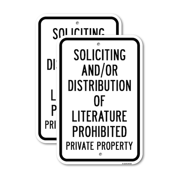 Signmission Soliciting And Or Distribution Of Literature Prohi 2, 18'' X 24'' 2 Signs, Heavy Gauge Aluminum, 2PK A-1824-2PACK-24725 - main