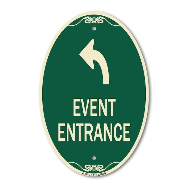 Signmission Event Entrance With Upper Left Arrow, 12 Inch X 18 Inch Architectural Oval, Heavy Gauge Aluminum A-OV-G-1218-24086 - main