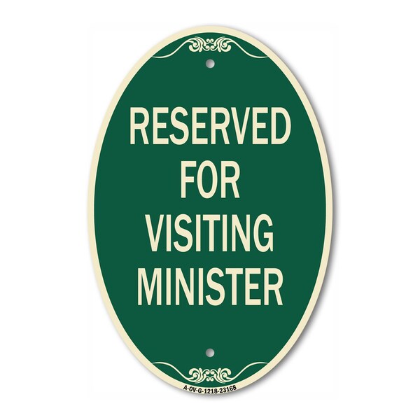 Signmission Reserved for Visiting Ministers, 12 Inch X 18 Inch Architectural Oval, Heavy Gauge Aluminum A-OV-G-1218-23168 - main