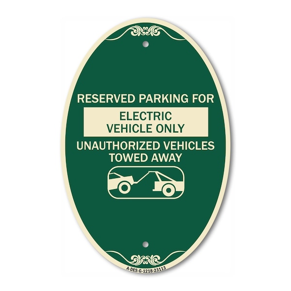Signmission Reserved Parking for Electric Vehicle Only Un, 12 In X 18 In Architectural, Heavy Gauge Aluminum A-OV-G-1218-23113 - main