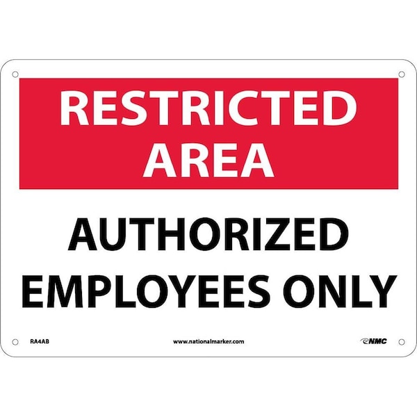 Nmc Restricted Area Authorized Employees Only Sign, RA4AB RA4AB - main