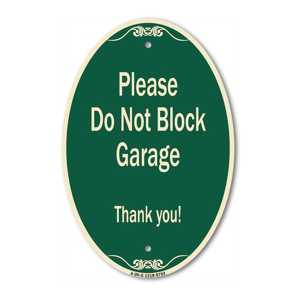 Signmission Please Do Not Block Garage Thank You Green & Tan, 12 Inch X 18 Inch Designer, Heavy Gauge Aluminum A-OV-G-1218-9793 - main