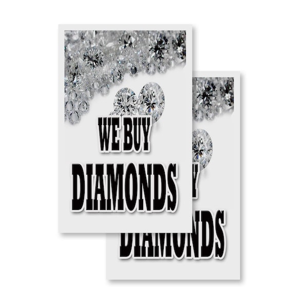 Signmission We Buy Diamonds, Vinyl Decals Only 24 Inch x 36 Inch, Vinyl Decal, 2PK DSB-2436-2PACK-We Buy Diamonds - main