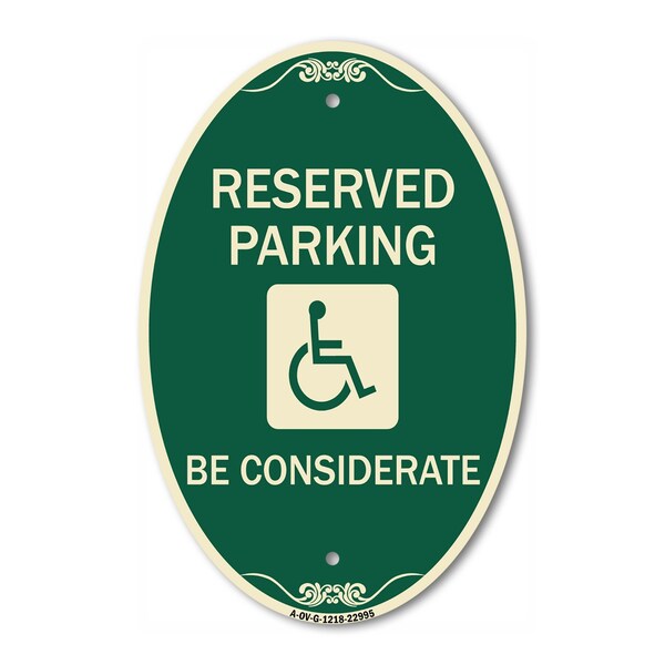 Signmission Reserved Parking - With Handicap Symbol Be , 12 In X 18 In Architectural, Heavy Gauge Aluminum A-OV-G-1218-22995 - main