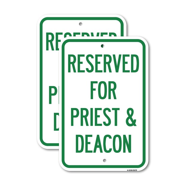 Signmission Reserved for Priest & Deacon, 12'' X 18'' 2 Signs, Heavy Gauge Aluminum, 2PK A-1218-2PACK-23179 - main