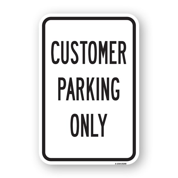Signmission Customer Parking Only, Heavy-Gauge Aluminum Rust Proof Parking Sign, 18" x 24", A-1824-25268 A-1824-25268 - main