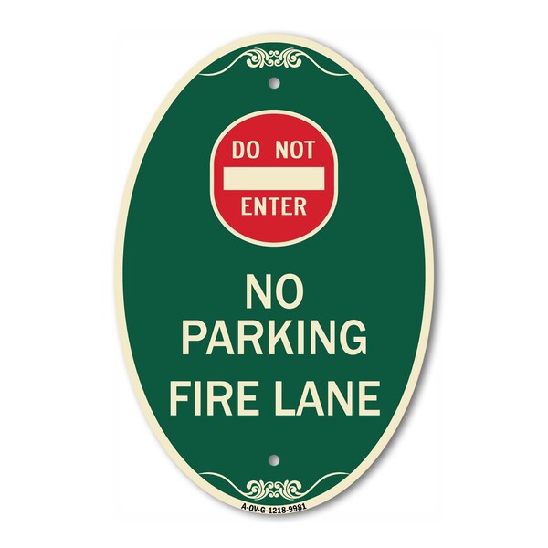 Signmission Do Not Enter No Parking Fire Lane With Graphi, 12 In X 18 In Architectural, Heavy Gauge Aluminum A-OV-G-1218-9981 - main