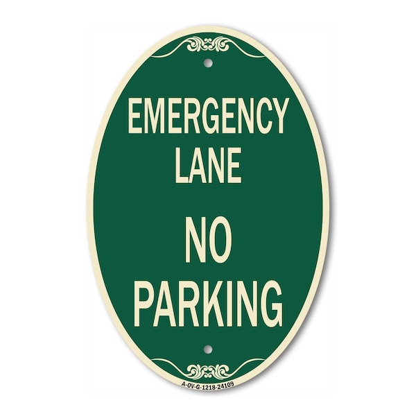 Signmission Emergency Lane No Parking Sign, 12 Inch X 18 Inch Architectural Oval, Heavy Gauge Aluminum A-OV-G-1218-24109 - main