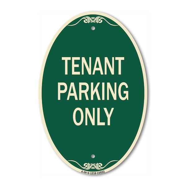Signmission Reserved Parking Sign Tenant Parking Only, 12 In X 18 In Architectural Oval, Heavy Gauge Aluminum A-OV-G-1218-23032 - main