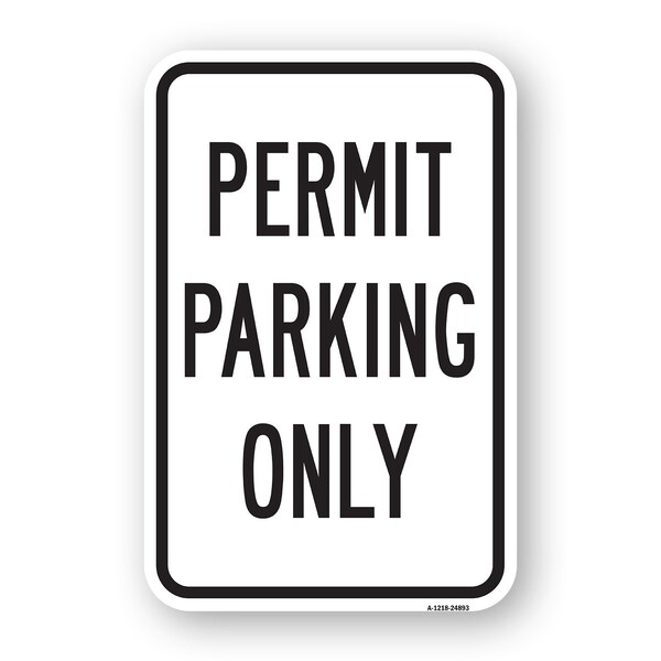 Signmission Permit Parking Only, Heavy-Gauge Aluminum Rust Proof Parking Sign, 18" x 24", A-1824-24893 A-1824-24893 - main