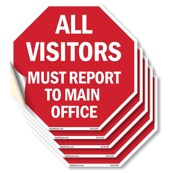 Signmission All Visitors Must Report to Main Of, 4 inch X 4 inch, Vinyl Decal, 5PK OC-D-5PACK-4-335 - main