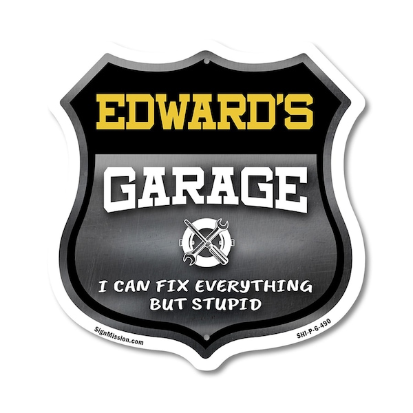 Signmission Edward's Garage I Can Fix Everything But Stupid, 6 Inch X 6 Inch, Plastic Sign SHI-P-6-490-EDWARD - main