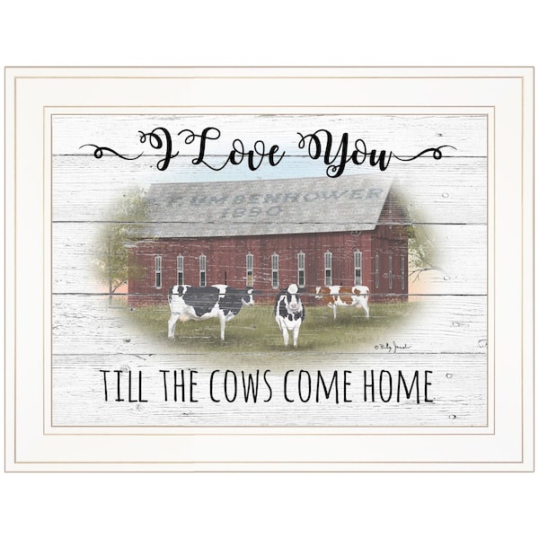 Homeroots I Love You till the Cows Come Home 1 White Framed Print Wall Art 406360 - main