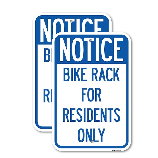 Signmission Notice Sign Bike Rack for Residents Only, 18'' X 24'' 2 Signs, Heavy Gauge Aluminum, 2PK A-1824-2PACK-23530 - main