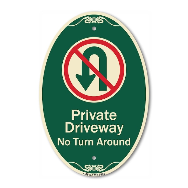 Signmission Private Driveway No Turn Around With Symbol, 12 In X 18 In Architectural Oval, Heavy Gauge Aluminum A-OV-G-1218-9921 - main