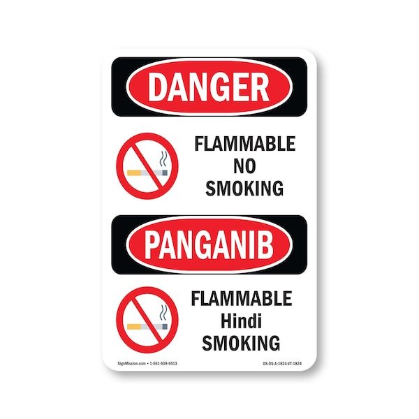Signmission OSHA Danger Sign, 24" Height, Aluminum, Flammable No Smoking Bilingual, 1824-VT-1824 OS-DS-A-1824-VT-1824 - main