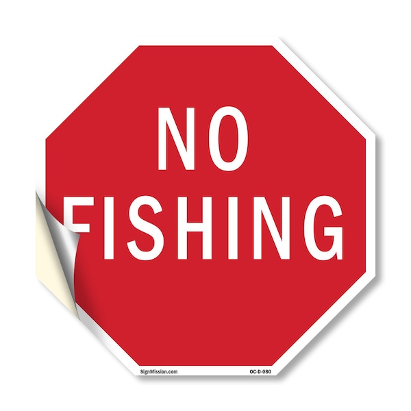 Signmission No Fishing, 10 Inch X 10 Inch, Vinyl Decal OC-D-10-80 - main