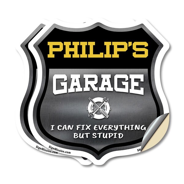 Signmission Philip's Garage I Can Fix Everything But Stupid, 18 inch X 18 inch, Vinyl Decal, 2PK SHI-D-2PACK-18-490-PHILIP - main