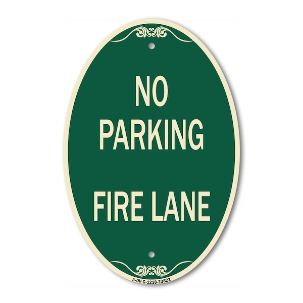 Signmission No Parking Fire Lane, 12 Inch X 18 Inch Architectural Oval, Heavy Gauge Aluminum A-OV-G-1218-23622 - main