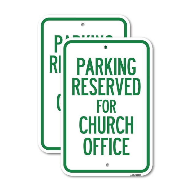 Signmission Parking Reserved for Church Office, 12'' X 18'' 2 Signs, Heavy Gauge Aluminum, 2PK A-1218-2PACK-23394 - main