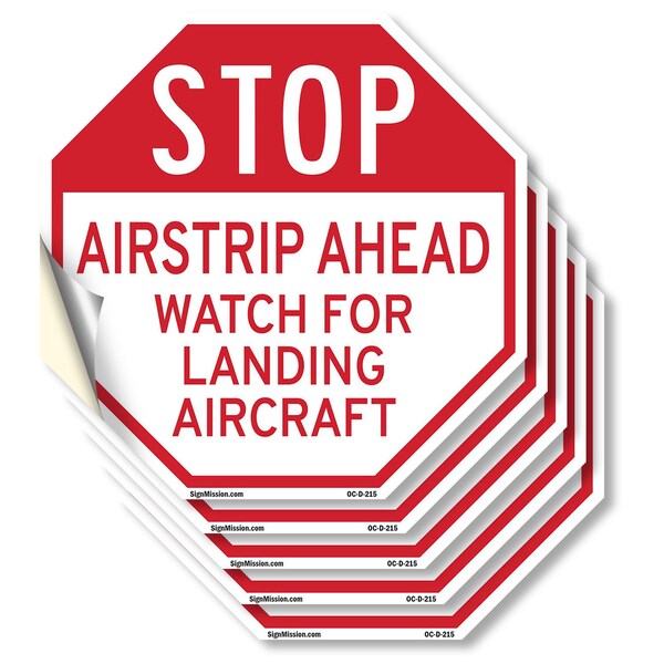 Signmission Stop Airstrip Ahead Watch for Landi, 4 inch X 4 inch, Vinyl Decal, 5PK OC-D-5PACK-4-215 - main