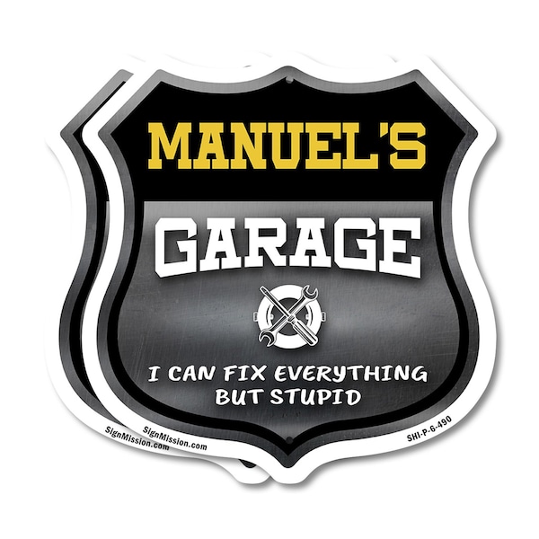 Signmission Manuel's Garage I Can Fix Everything But Stupid, 6 inch X 6 inch, Plastic Sign, 2PK SHI-P-2PACK-6-490-MANUEL - main