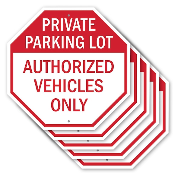 Signmission Private Parking Lot Authorized Vehi, 10 inch X 10 inch, Aluminum Metal Signs, 5PK OC-A-5Pack-10-172 - main