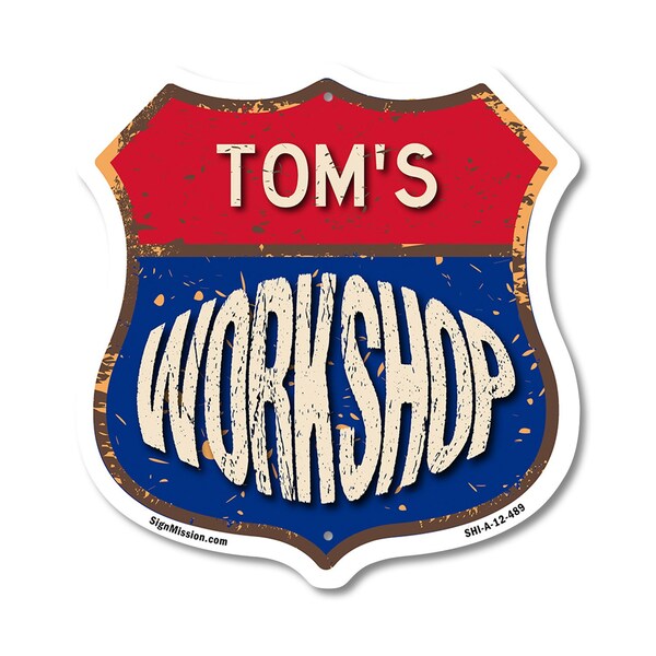 Signmission Tom's Workshop, 12 Inch X 12 Inch, Aluminum Metal Sign SHI-A-12-489-TOM - main