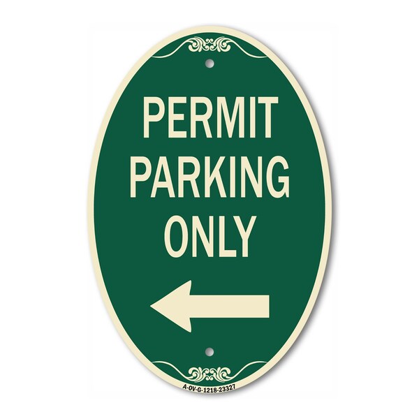 Signmission Permit Parking Only With Left Arrow, 12 Inch X 18 Inch Architectural Oval, Heavy Gauge Aluminum A-OV-G-1218-23327 - main