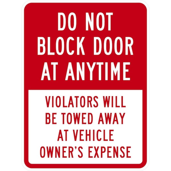 Lyle Do Not Block Door At Anytime Violators Will Be Towed, 18x24, High Intensity Prismatic, White G-10708-HI_18x24 - main