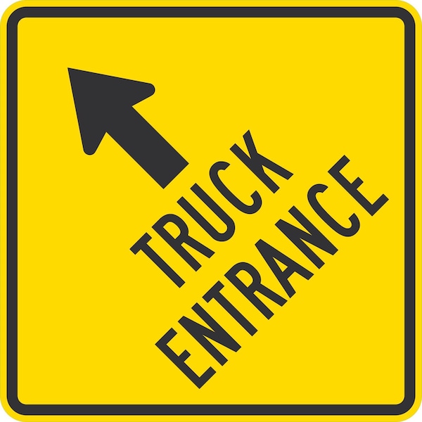 Lyle Truck Entrance (with Up Arrow), 24x24, Engineer Grade, Yellow G-12710-EG_24x24 - main