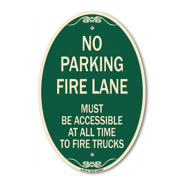 Signmission Fire Lane Must Be Accessible at All Time to F, 12 In X 18 In Architectural, Heavy Gauge Aluminum A-OV-G-1218-23997 - main