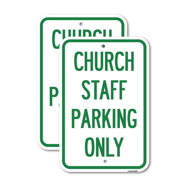 Signmission Church Staff Parking Only, 12'' X 18'' 2 Signs, Heavy Gauge Aluminum, 2PK A-1218-2PACK-24257 - main