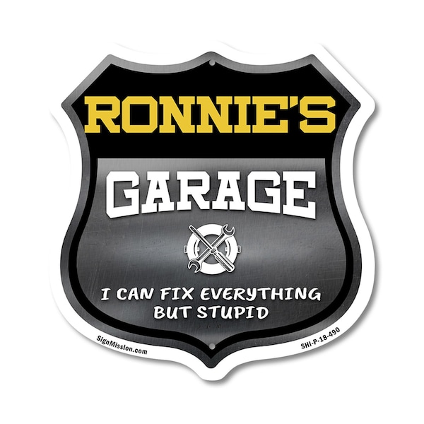 Signmission Ronnie's Garage I Can Fix Everything But Stupid, 18 Inch X 18 Inch, Plastic Sign SHI-P-18-490-RONNIE - main