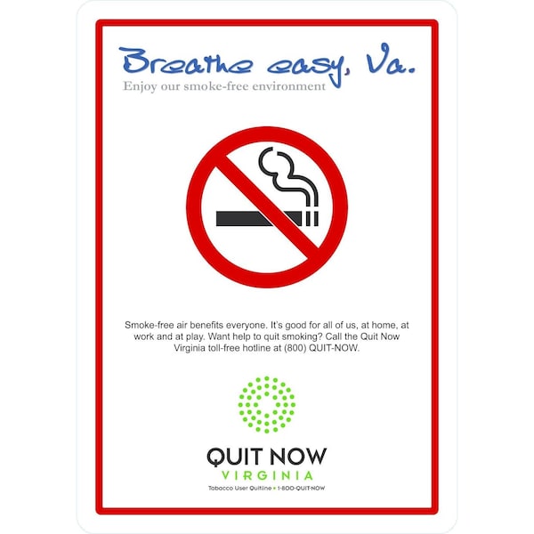 Lyle Breathe Easy, Va, Enjoy Our Smoke-Free Environment Quit Now, 10x14, Non-Reflective, White G-1420-PL_10x14 - main