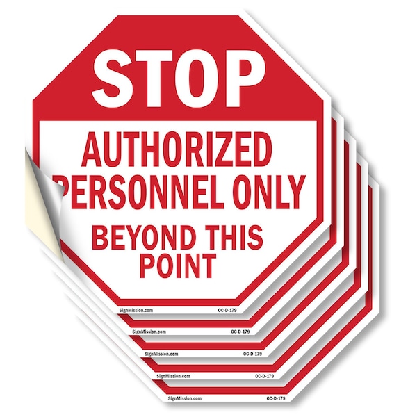 Signmission Stop Authorized Personnel Only Beyo, 4 inch X 4 inch, Vinyl Decal, 5PK OC-D-5PACK-4-179 - main