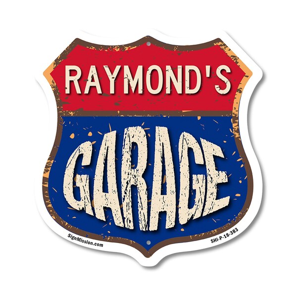Signmission Raymond's Garage, 18 Inch X 18 Inch, Plastic Sign SHI-P-18-383-RAYMOND - main
