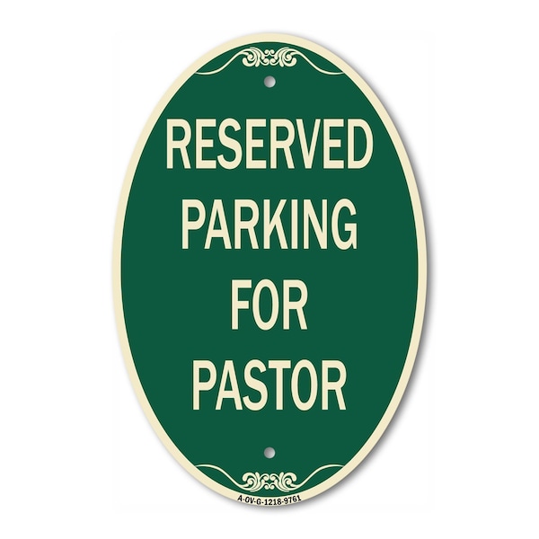 Signmission Reserved Parking For Pastor Green & Tan, 12 Inch X 18 Inch Designer, Heavy Gauge Aluminum A-OV-G-1218-9761 - main