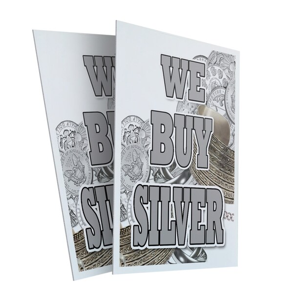 Signmission We Buy Silver, Plastic Signs Only 24 Inch x 36 Inch, Corrugated Plastic, 2PK CSB-2436-2PACK-We Buy Silver - main