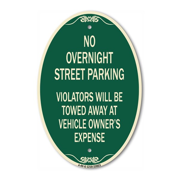 Signmission No Overnight Street Parking Violators Will Be, 12 In X 18 In Architectural, Heavy Gauge Aluminum A-OV-G-1218-23823 - main