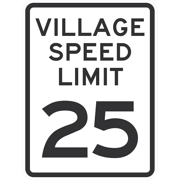 Lyle Village Speed Limit 25, 18x24, High Intensity Prismatic, White G-10679-HI_18x24 - main