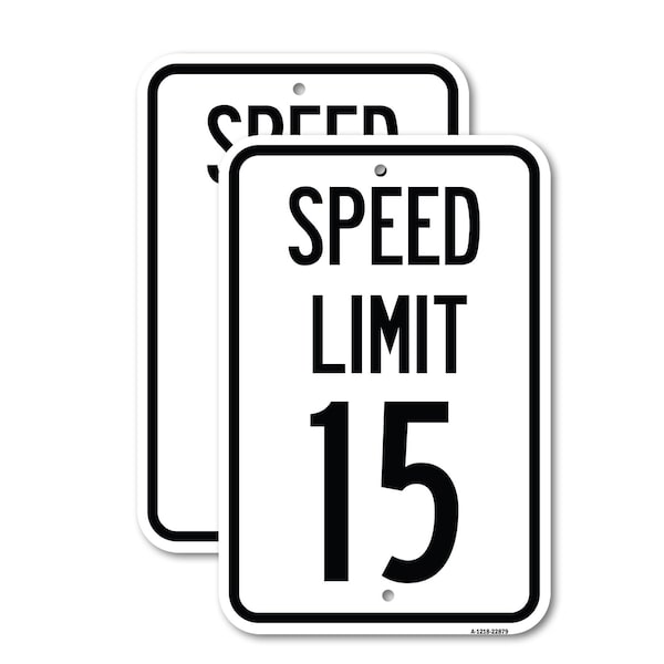 Signmission Speed Limit 15 Mph, 12'' X 18'' 2 Signs, Heavy Gauge Aluminum, 2PK A-1218-2PACK-22879 - main