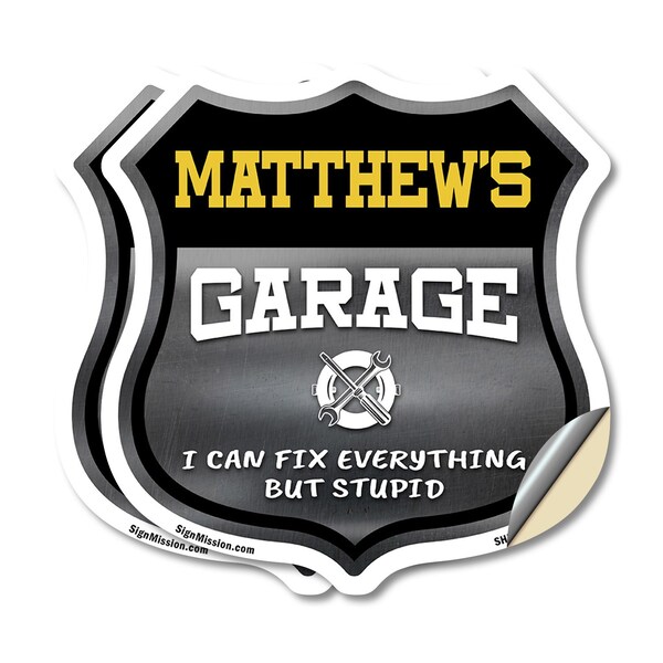 Signmission Matthew's Garage I Can Fix Everything But Stupid, 18 inch X 18 inch, Vinyl Decal, 2PK SHI-D-2PACK-18-490-MATTHEW - main