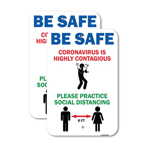 Signmission Be Safe Coronavirus Is Highly Contagious, 18'' X 24'' 2 Signs, Heavy Gauge Aluminum, 2PK A-1824-2PACK-25456 - main